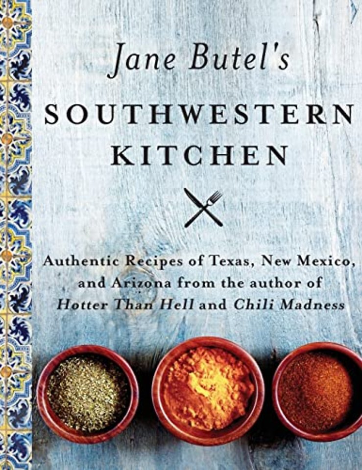 Jane Butel's Southwestern Kitchen