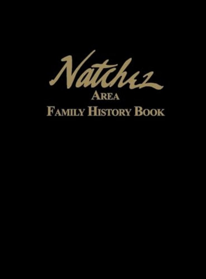 Natchez Area Family History Book