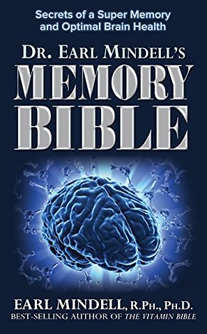 Dr. Earl Mindell's Memory Bible