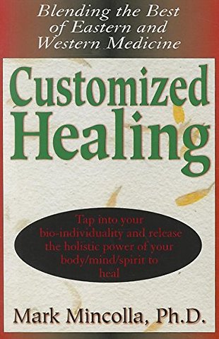 Customized Healing