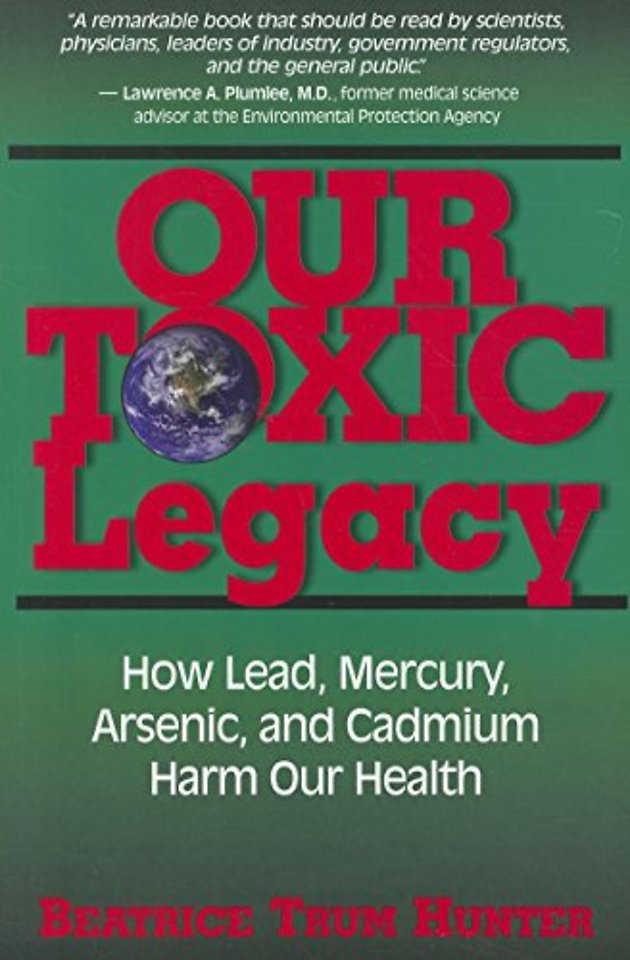 Our Toxic Legacy