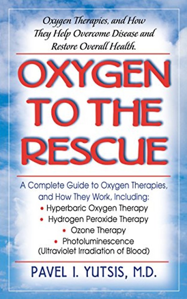 Oxygen to the Rescue