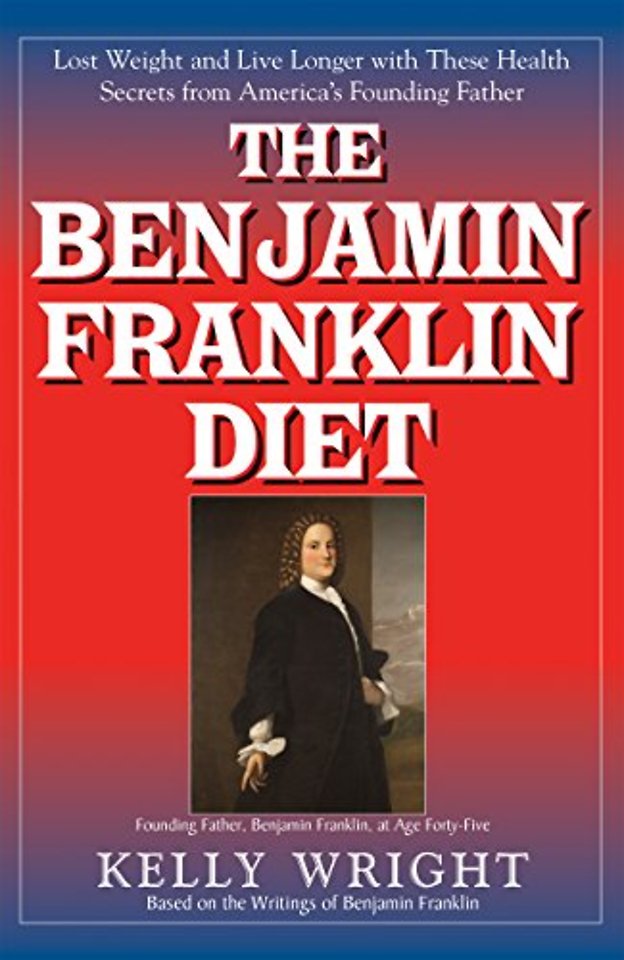 The Benjamin Franklin Diet