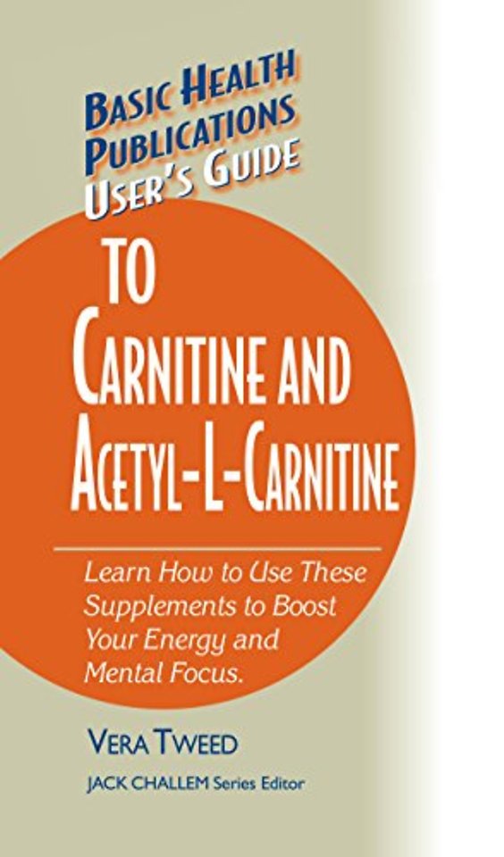 User's Guide to Carnitine and Acetyl-L-Carnitine