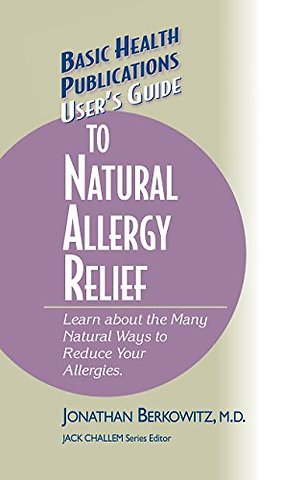 User's Guide to Natural Allergy Relief