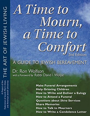 A Time To Mourn, a Time To Comfort (2nd Edition)