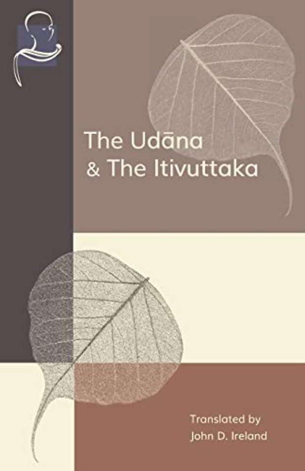 The Udana & The Itivuttaka