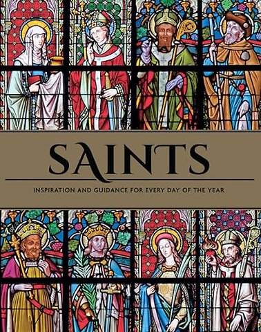 Saints: The Illustrated Book of Days