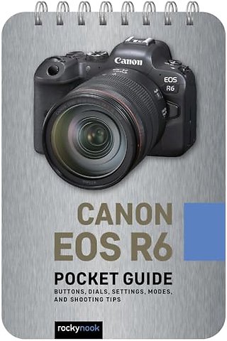Canon EOS R6: Pocket Guide