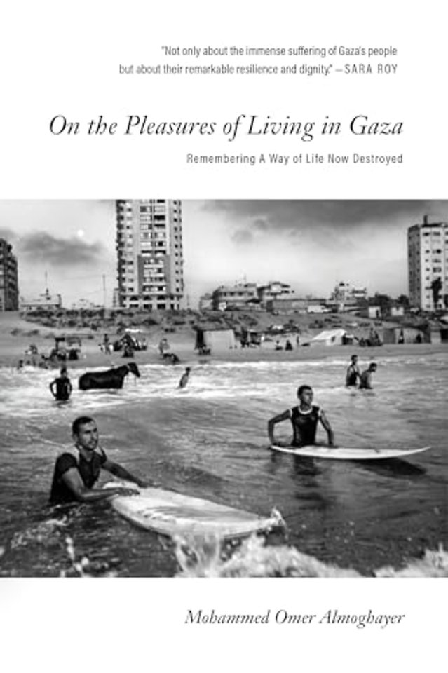 On the Pleasures of Living in Gaza