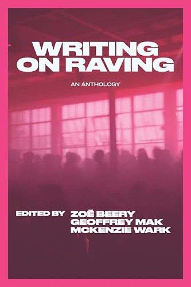 Writing on Raving