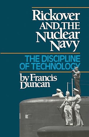 Rickover and the Nuclear Navy