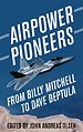 Airpower Pioneers Airpower Pioneers