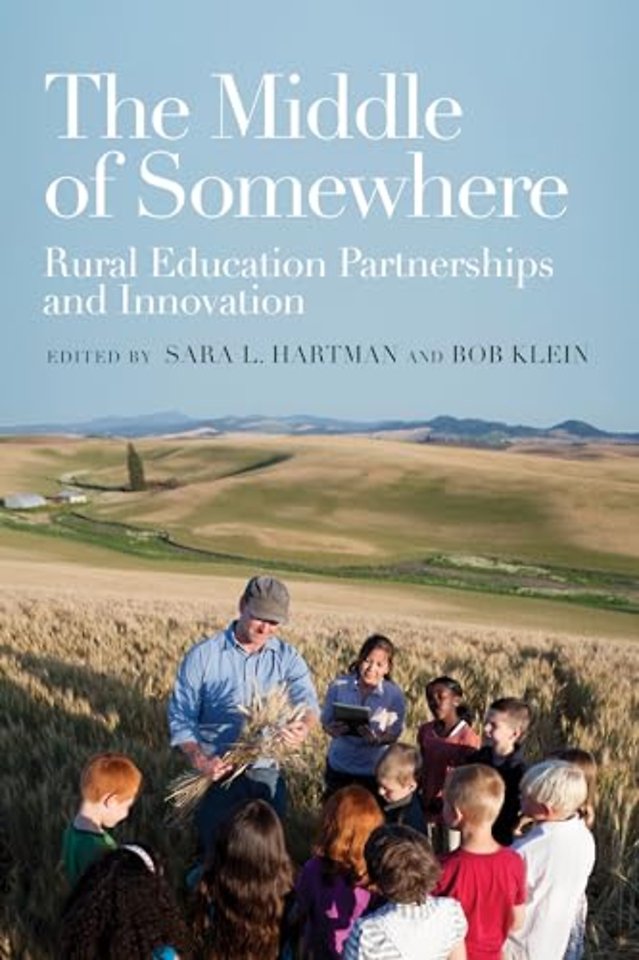 The Middle of Somewhere – Rural Education Partnerships and Innovation