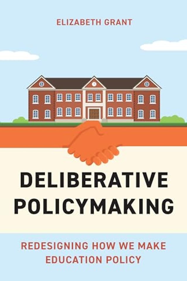 Deliberative Policymaking – Redesigning How We Make Education Policy