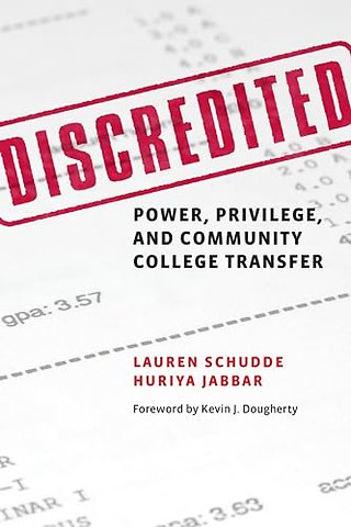 Discredited – Power, Privilege, and Community College Transfer