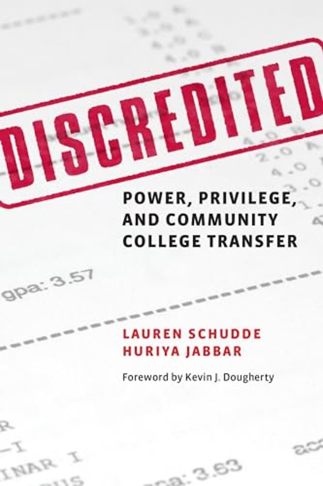 Discredited – Power, Privilege, and Community College Transfer