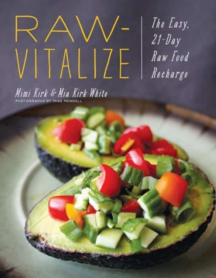 Raw–Vitalize – The Easy, 21–Day Raw Food Recharge