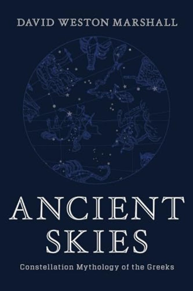Ancient Skies – Constellation Mythology of the Greeks