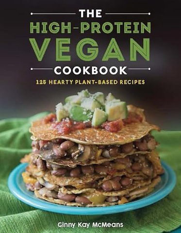 The High-Protein Vegan Cookbook