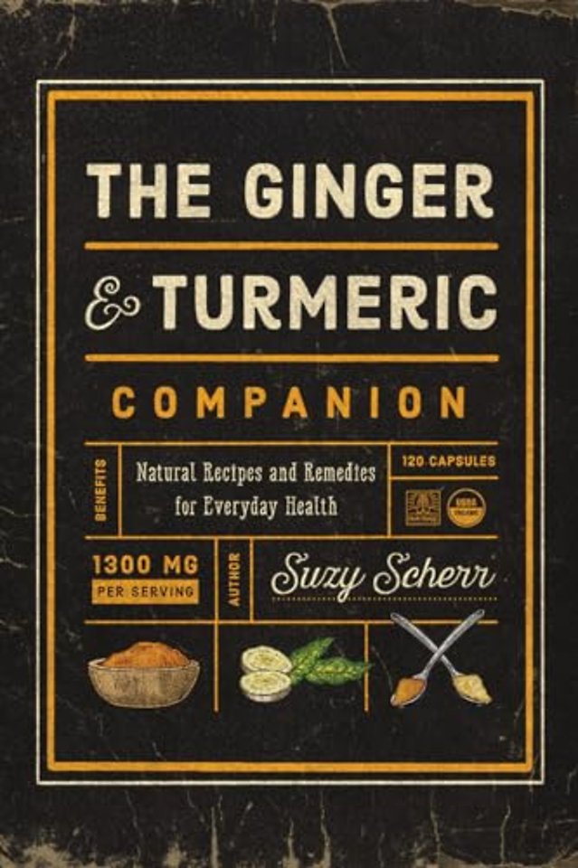The Ginger and Turmeric Companion