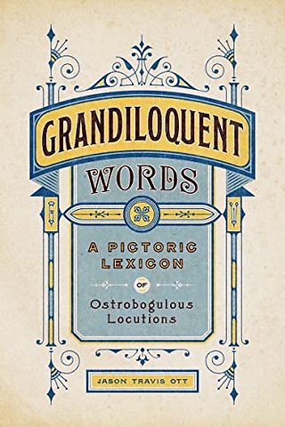 Grandiloquent Words