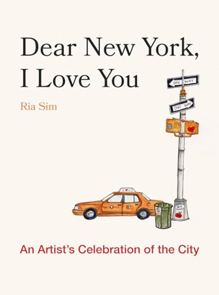 Dear New York, I Love You – An Artist′s Celebration of the City