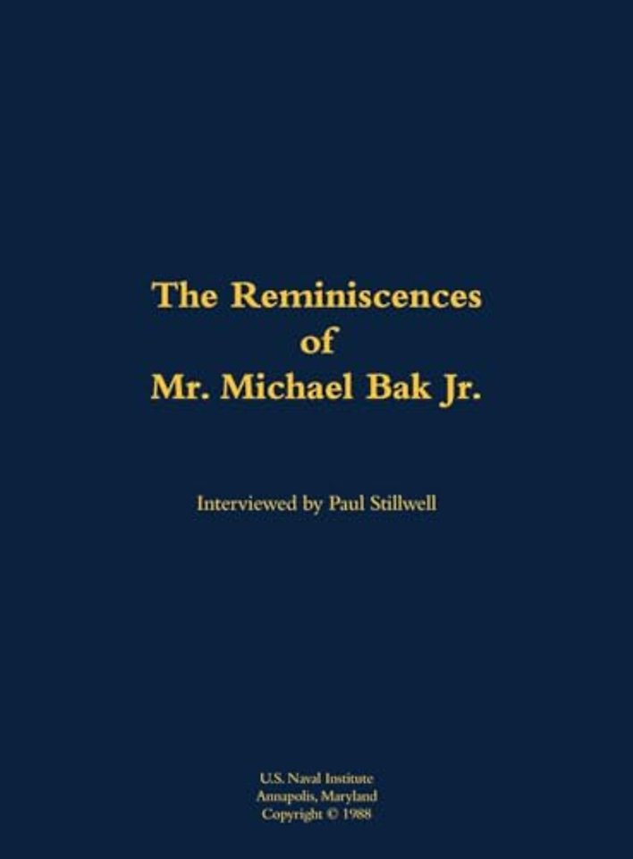 The Reminiscences of Mr. Michael Bak Jr.