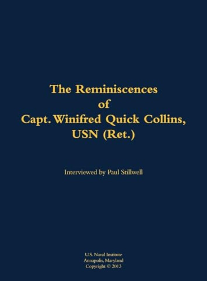 The Reminiscences of Capt. Winifred Quick Collins, USN (Ret.)