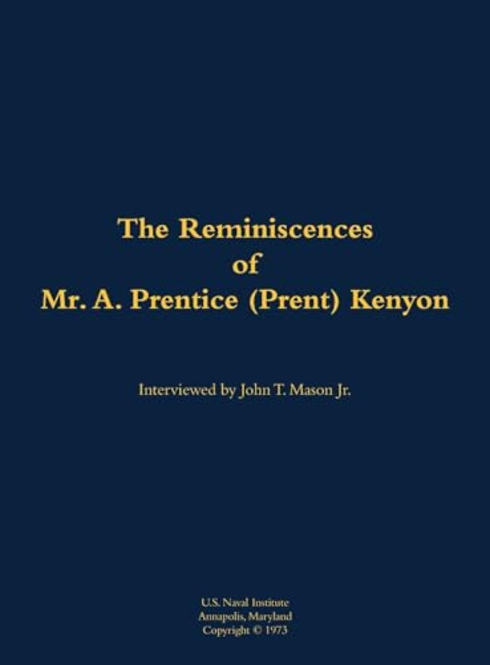The Reminiscences of Mr. A. Prentice (Prent) Kenyon