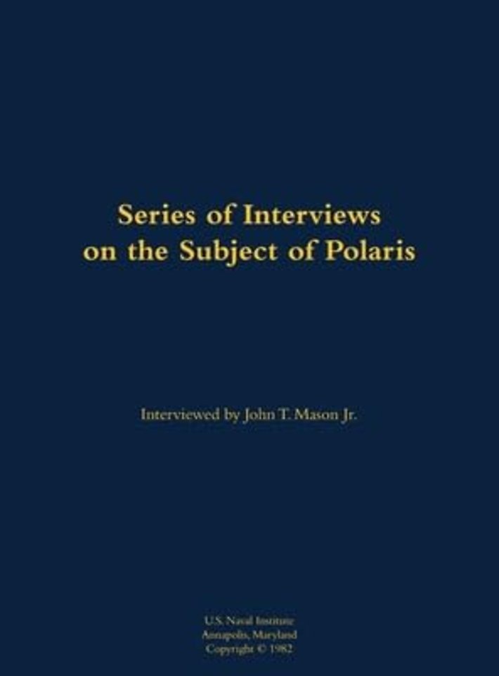 A Series of Interviews on the Subject of Polaris