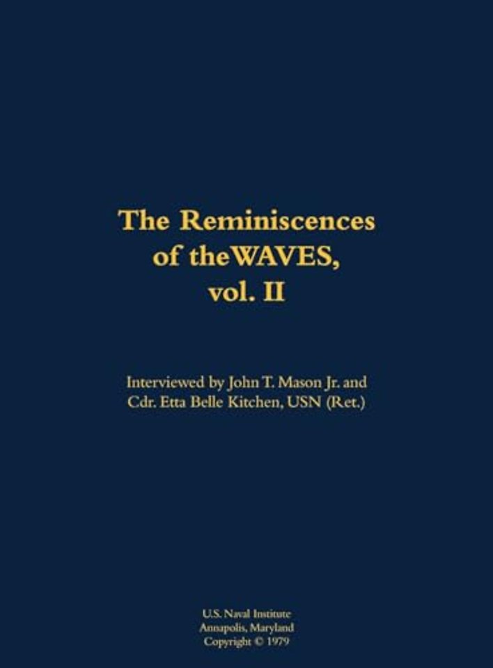 The Reminiscences of the WAVES, vol. II