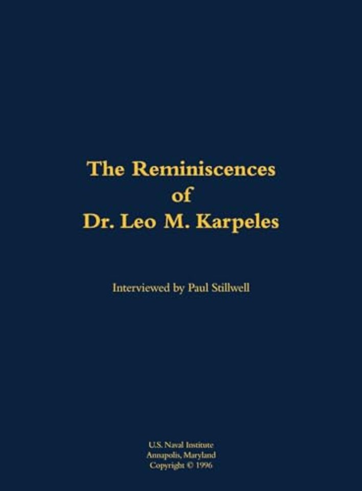 The Reminiscences of Dr. Leo M. Karpeles, Navy Civilian Physicist