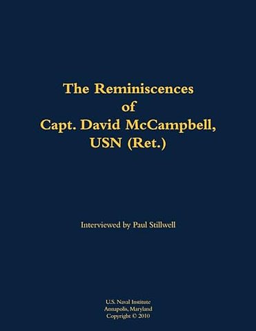 The Reminiscences of Capt. David McCampbell, USN (Ret.)