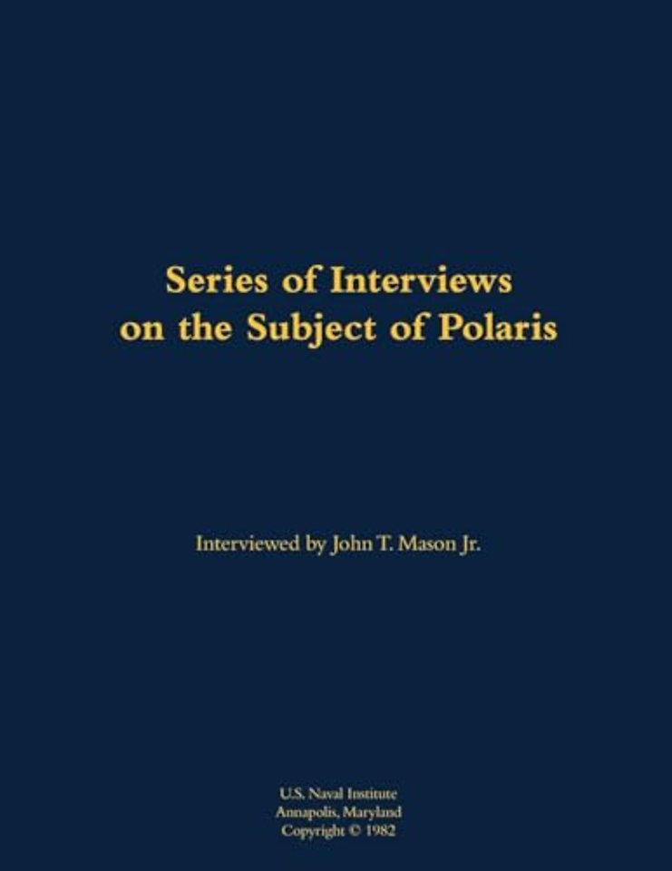 A Series of Interviews on the Subject of Polaris