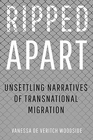 Ripped Apart – Unsettling Narratives of Transnational Migration