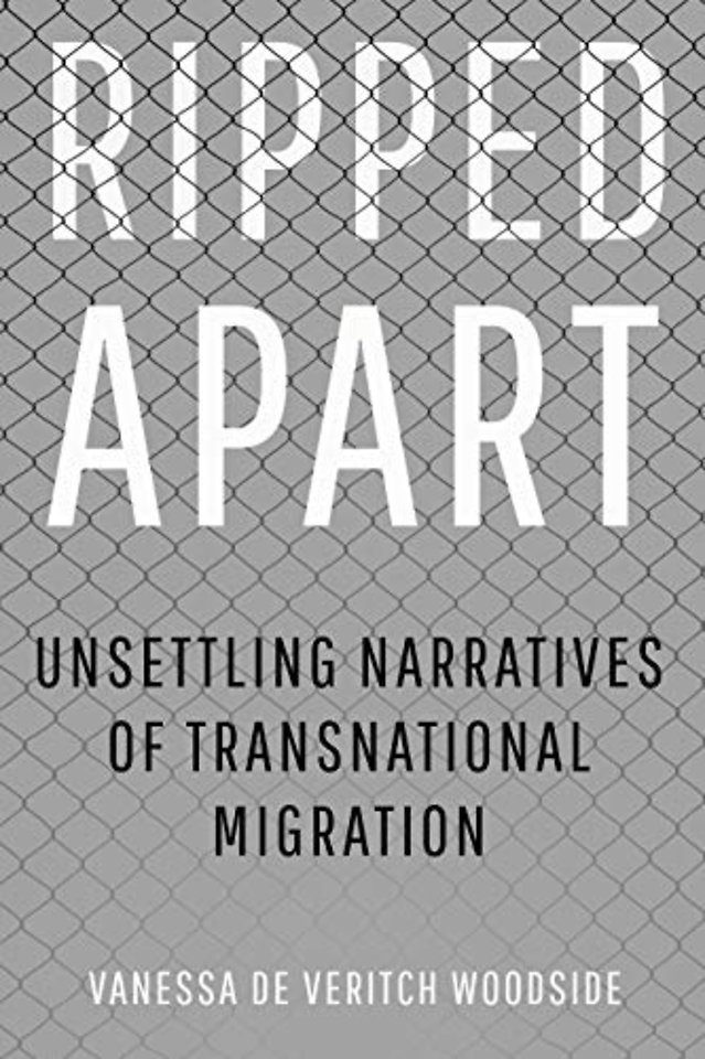 Ripped Apart – Unsettling Narratives of Transnational Migration
