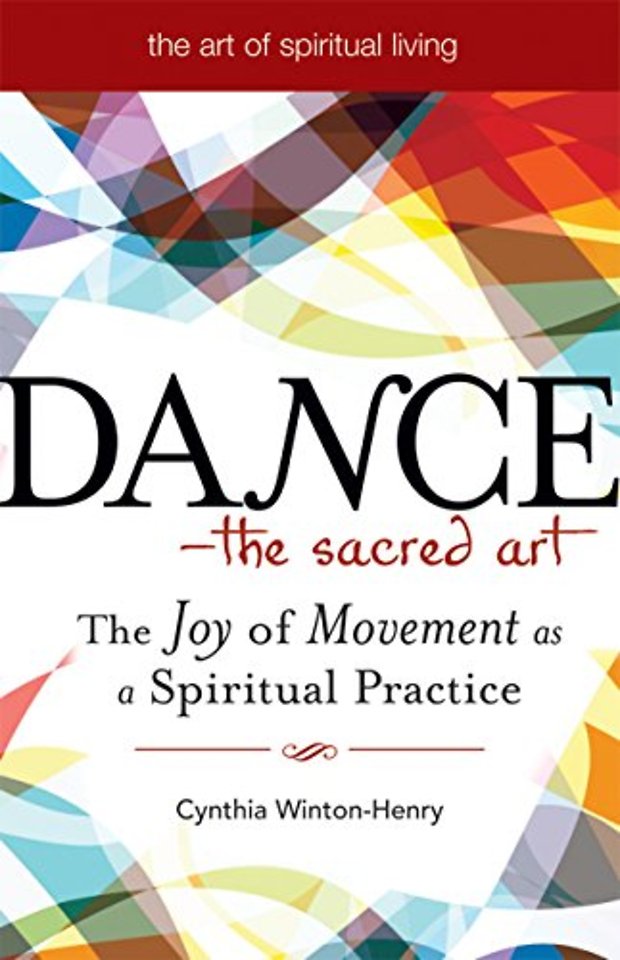 Dance—The Sacred Art