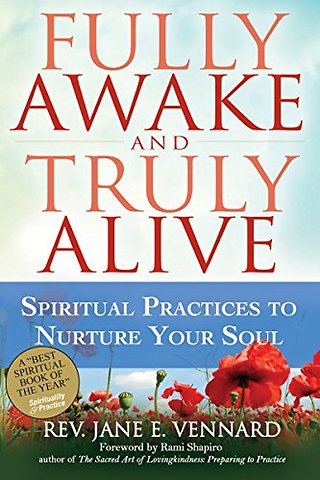 Fully Awake and Truly Alive