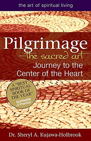 Pilgrimage—The Sacred Art