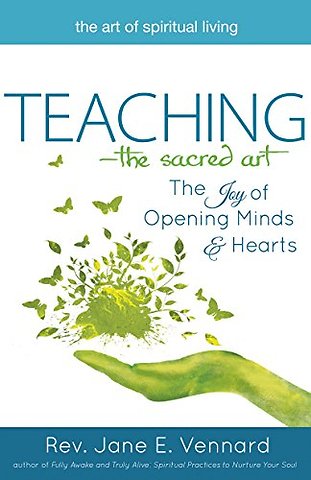 Teaching—The Sacred Art