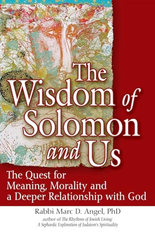 The Wisdom of Solomon and Us