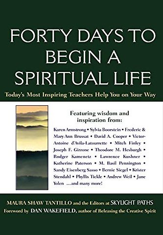 Forty Days to Begin a Spiritual Life