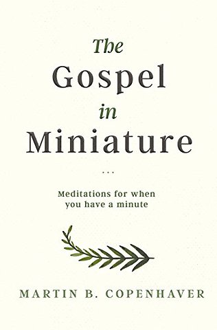 The Gospel in Miniature