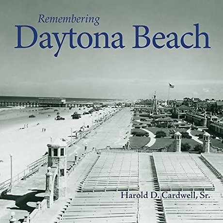 Remembering Daytona Beach