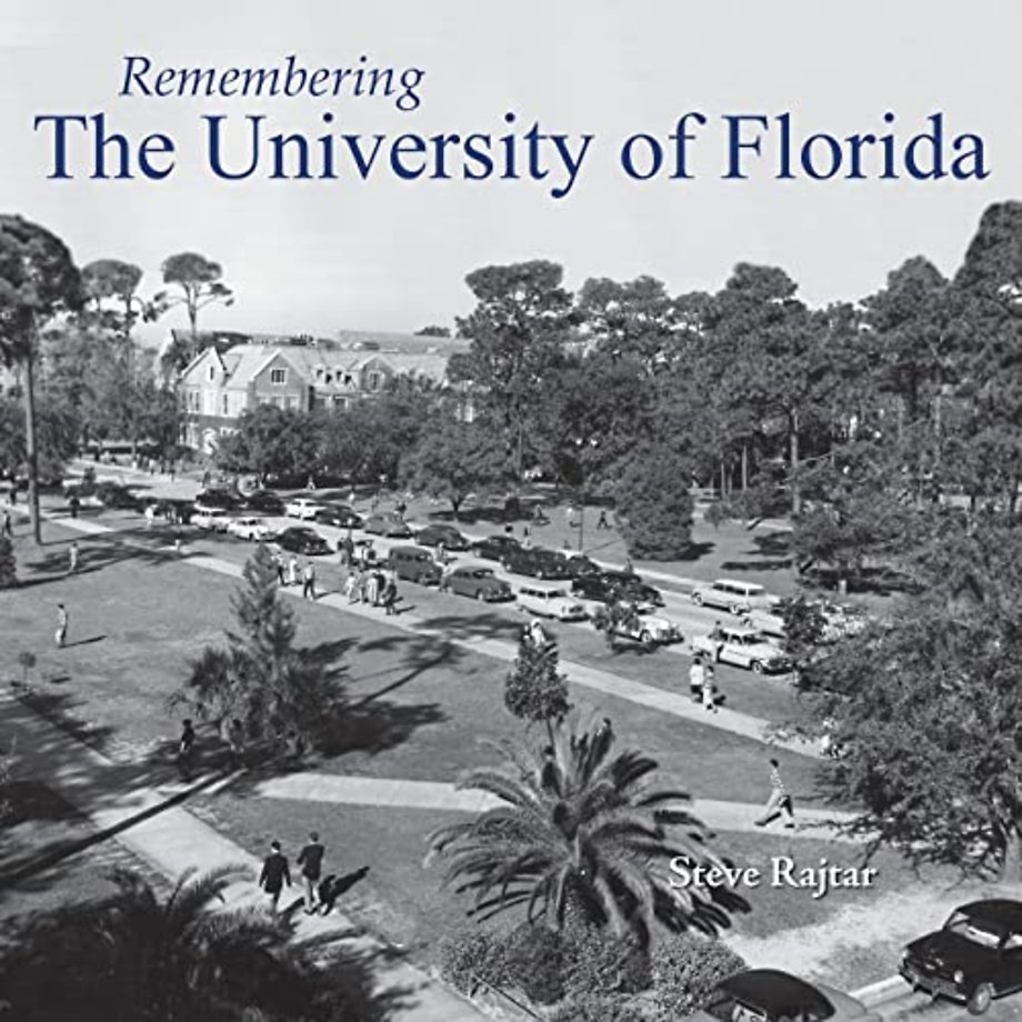 Remembering the University of Florida