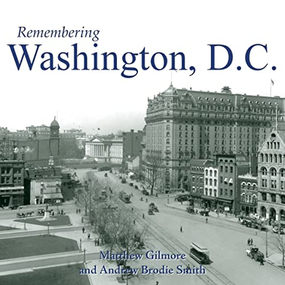 Remembering Washington, D.C.