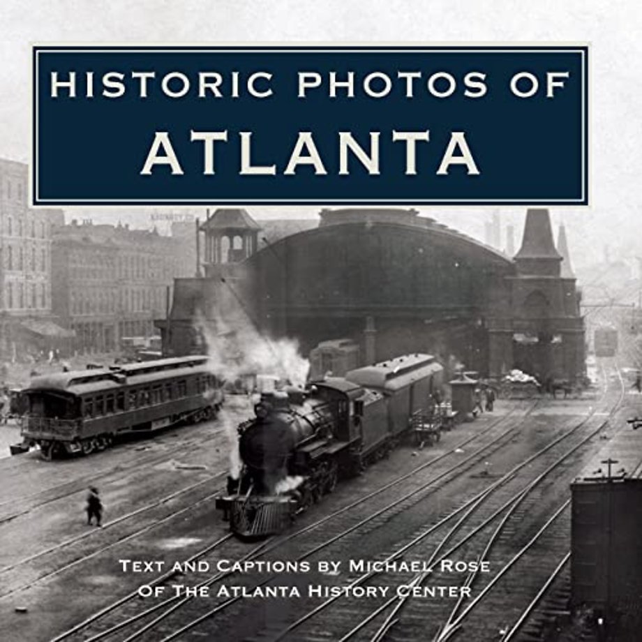 Historic Photos of Atlanta