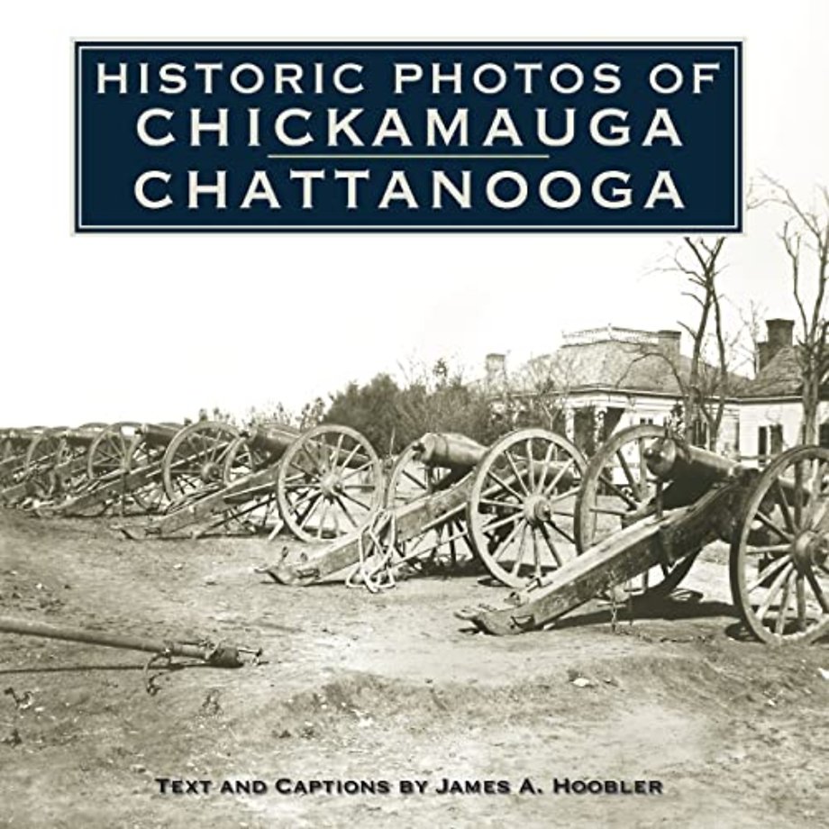 Historic Photos of Chickamauga Chattanooga