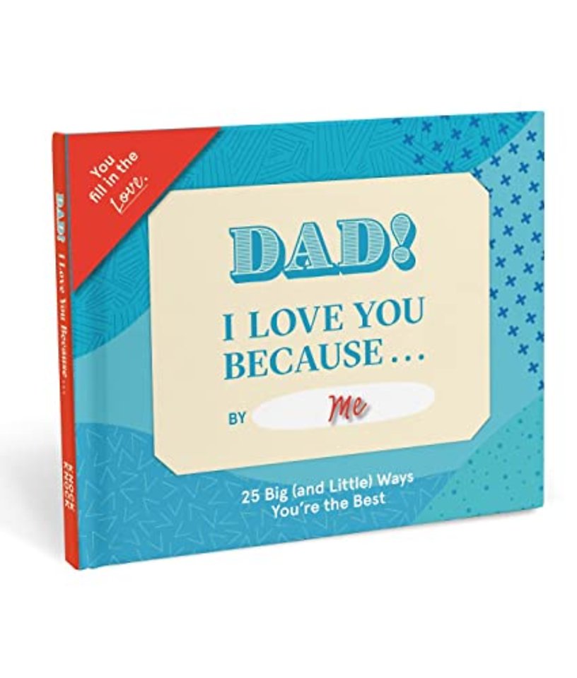 Knock Knock Dad, I Love You Because … Book Fill in the Love Fill-in-the-Blank Book & Gift Journal
